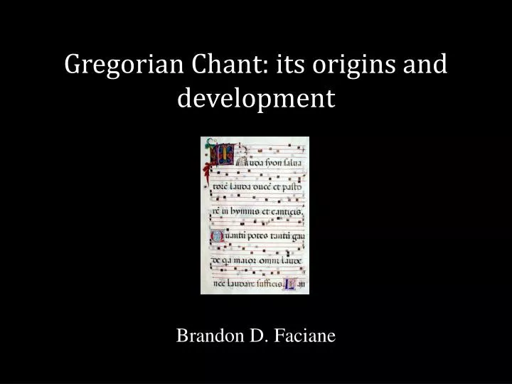gregorian chant its origins and development