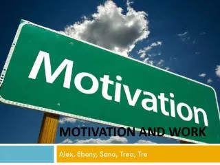 Motivation and Work