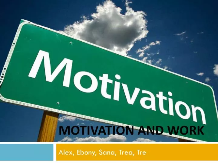 motivation and work