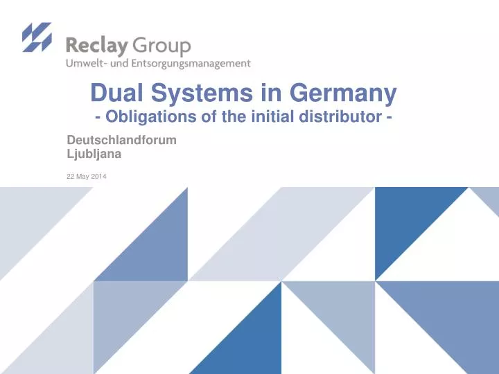 dual systems in germany obligations of the initial distributor