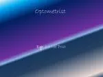 Optometrist - slide 1