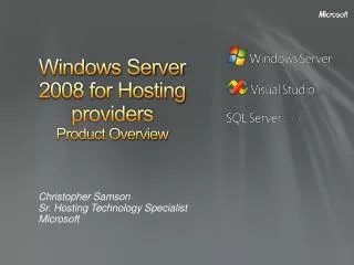 Windows Server 2008 for Hosting providers Product Overview