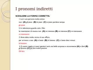 i pronomi indiretti