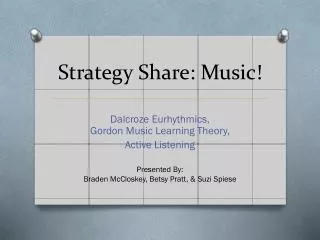 Strategy Share: Music!