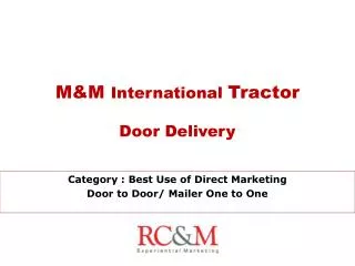 M&amp;M International Tractor Door Delivery
