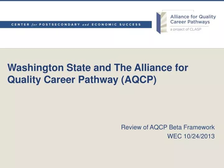 washington state and the alliance for quality career pathway aqcp