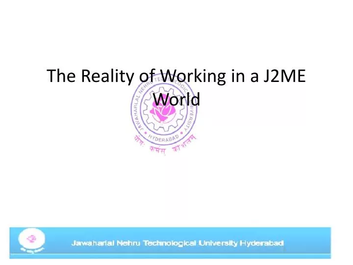 the reality of working in a j2me world