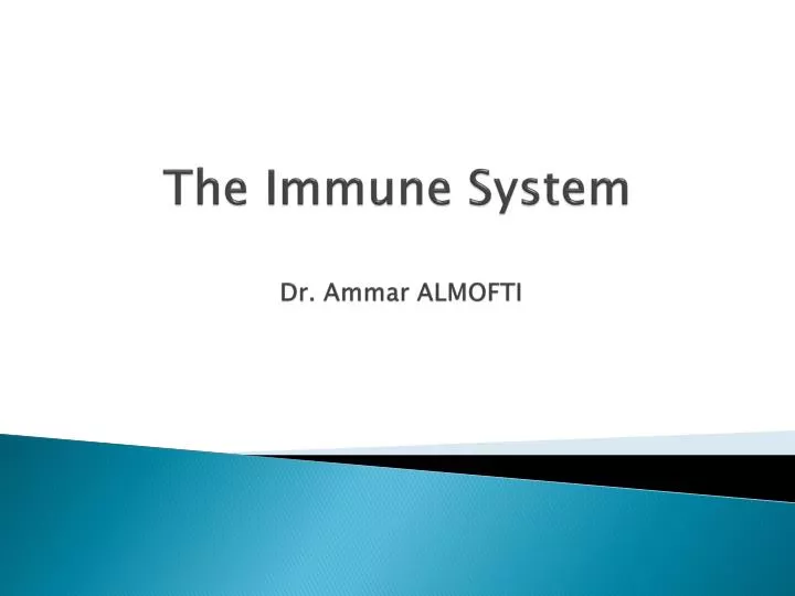 the immune system dr ammar almofti