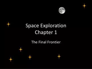 Space Exploration Chapter 1