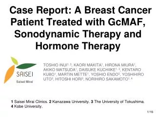 Case Report: A Breast Cancer Patient Treated with GcMAF, Sonodynamic Therapy and Hormone Therapy