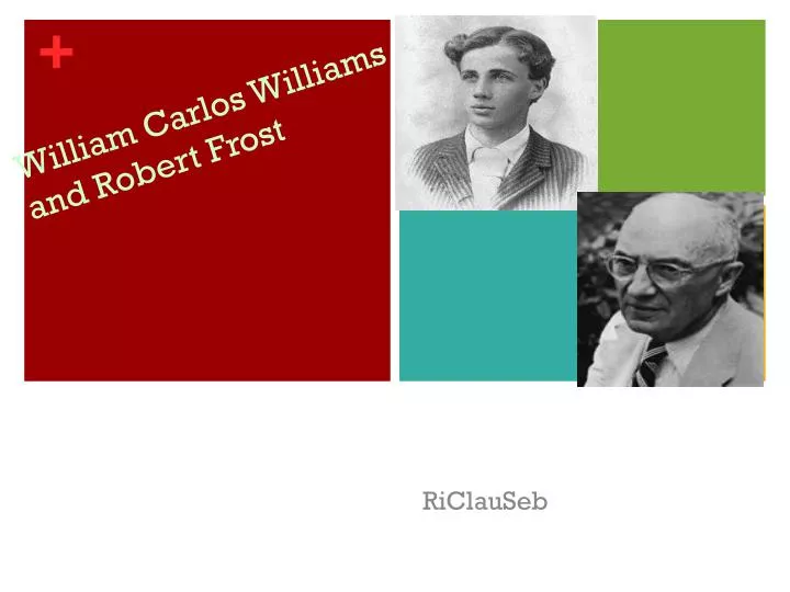 william carlos williams and robert frost