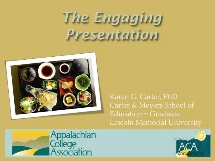 the engaging presentation