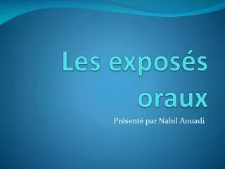 les expos s oraux