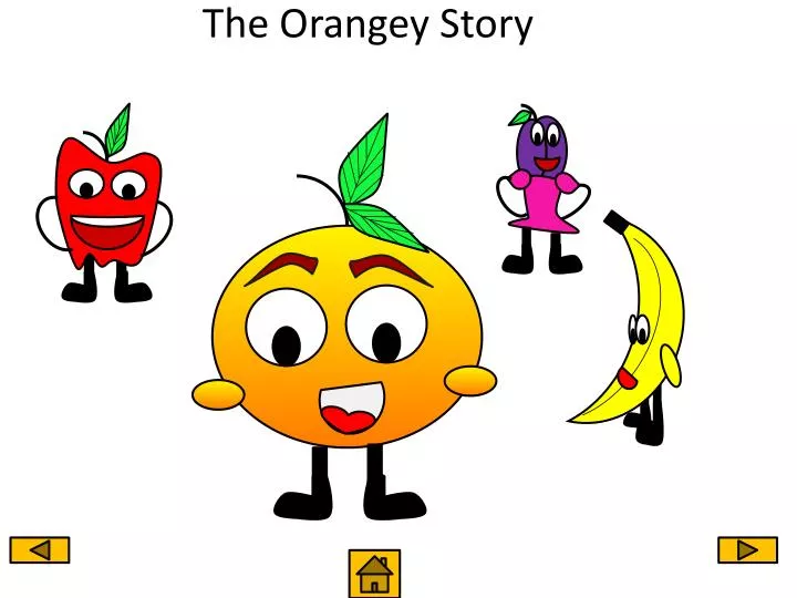 the orangey story