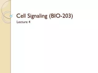 Cell Signaling (BIO-203)