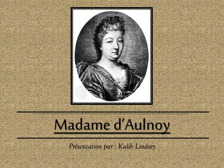 madame d aulnoy