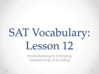 SAT Vocabulary: Lesson 12