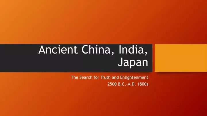 ancient china india japan