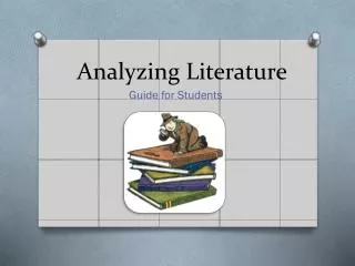 Analyzing Literature