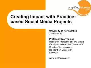 Creating Impact with Practice-based Social Media Projects