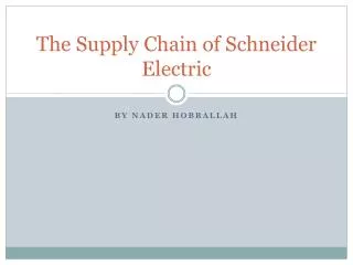 The Supply Chain of Schneider Electric