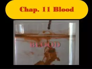 Chap. 11 Blood