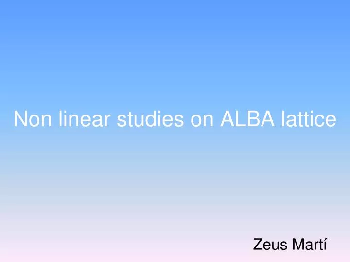 non linear studies on alba lattice