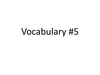 Vocabulary #5