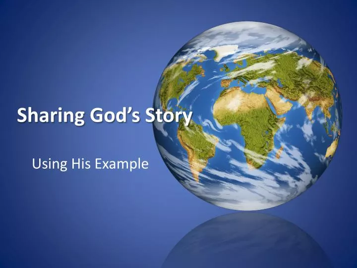sharing god s story
