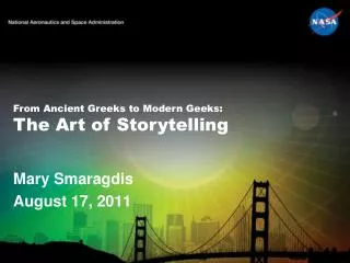 From Ancient Greeks to Modern Geeks: The Art of Storytelling