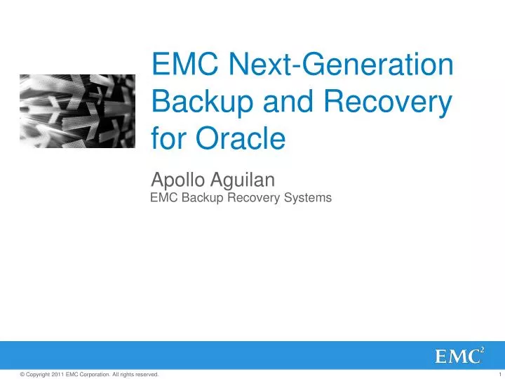 emc next generation backup and recovery for oracle