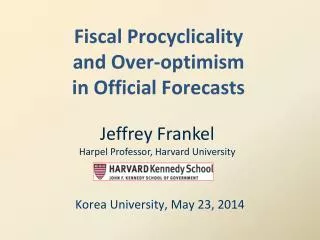 Fiscal Procyclicality and Over-optimism in Official Forecasts