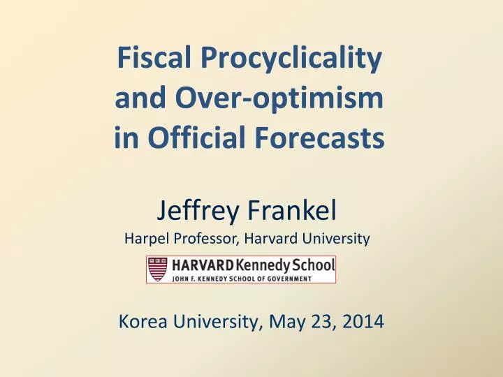 fiscal procyclicality and over optimism in official forecasts