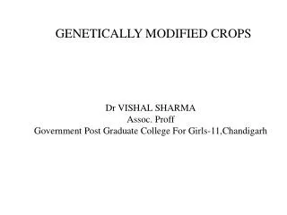 Dr VISHAL SHARMA Assoc. Proff Government Post Graduate College For Girls-11,Chandigarh