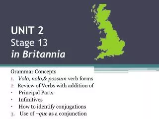 UNIT 2 Stage 13 in Britannia