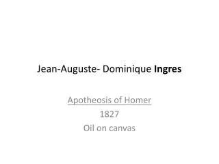 Jean-Auguste- Dominique Ingres