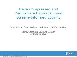 Delta Compressed and Deduplicated Storage Using Stream-Informed Locality