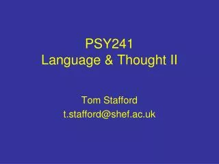 PSY241 Language &amp; Thought II