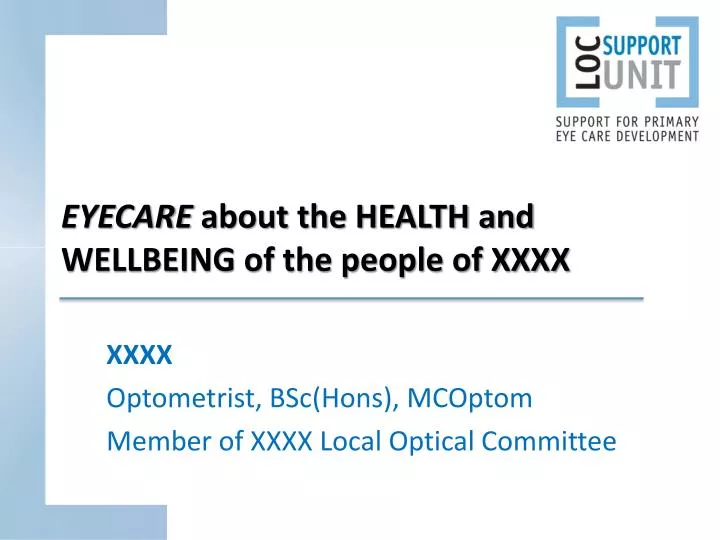 eyecare about the health and wellbeing of the people of xxxx