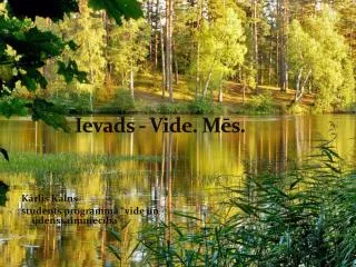 ievads vide m s