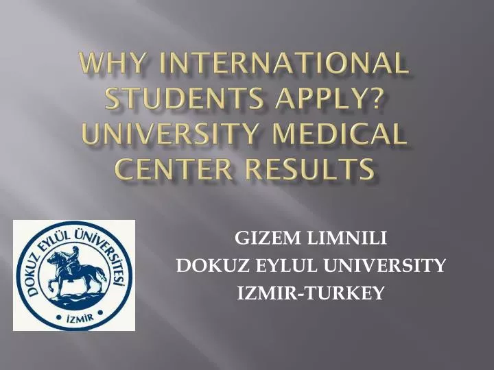 why international students apply university medical center results