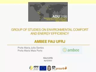 Group of Studies on environmental comfort and energy efficiency AMBEE FAU UFRJ