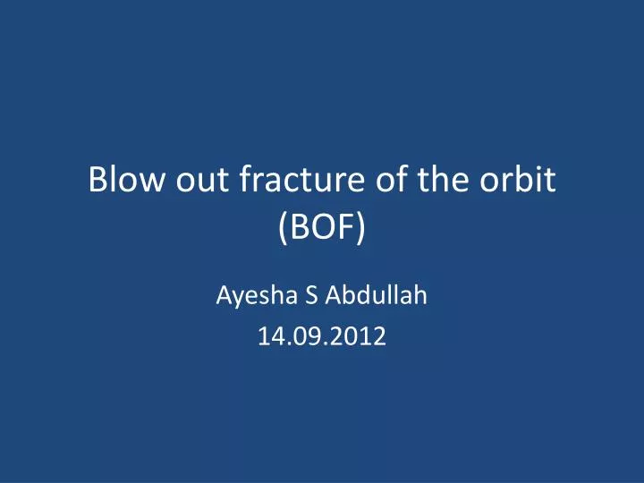 blow out fracture of the orbit bof