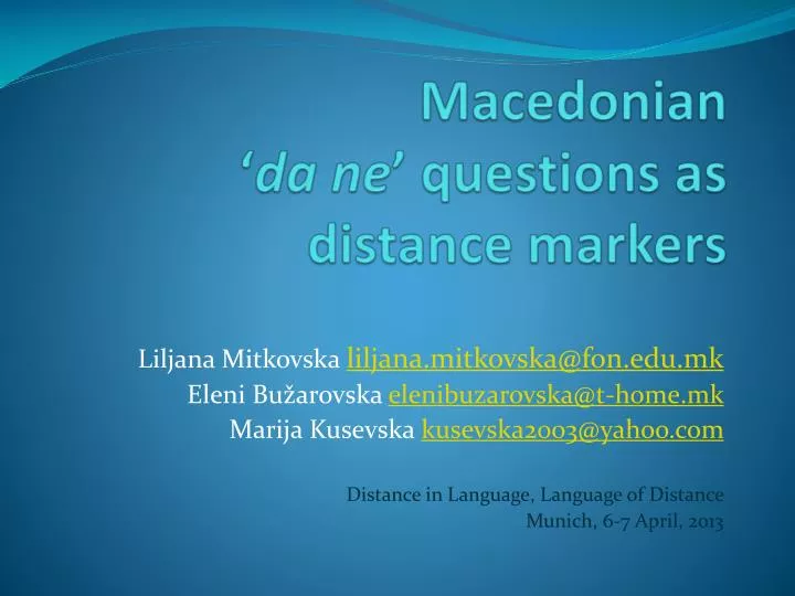 macedonian da ne questions as distance markers