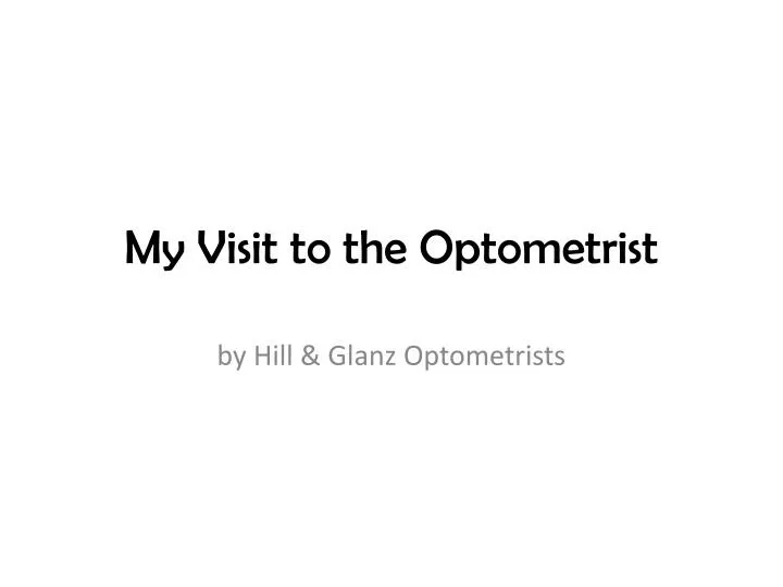 my visit to the optometrist