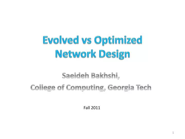 evolved vs optimized network design