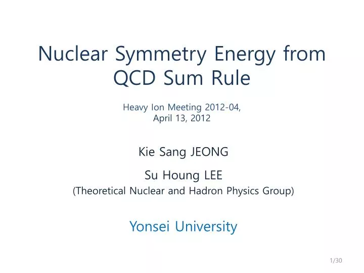 nuclear symmetry energy from qcd sum rule heavy ion meeting 2012 04 april 13 2012