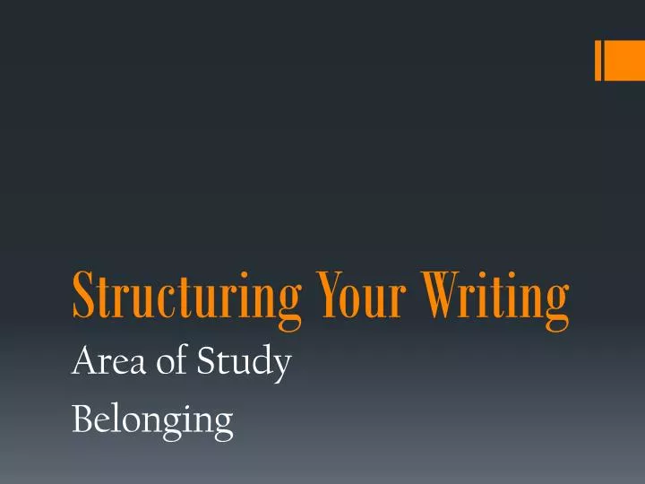 structuring your writing