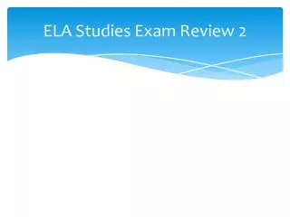 ELA Studies Exam Review 2