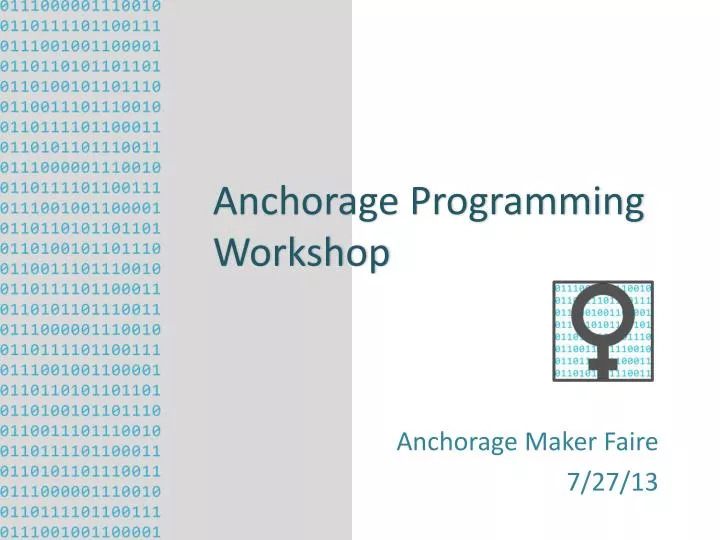 anchorage programming workshop